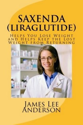 James Lee Anderson SAXENDA Liraglutide JAMES LEE A