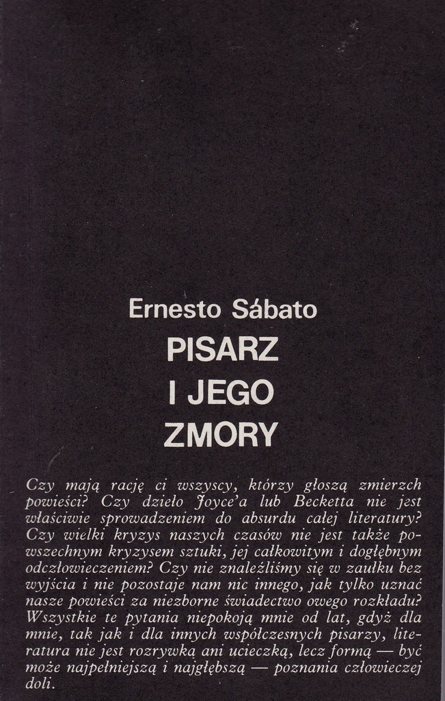 PISARZ I JEGO ZMORY ERNESTO SABATO