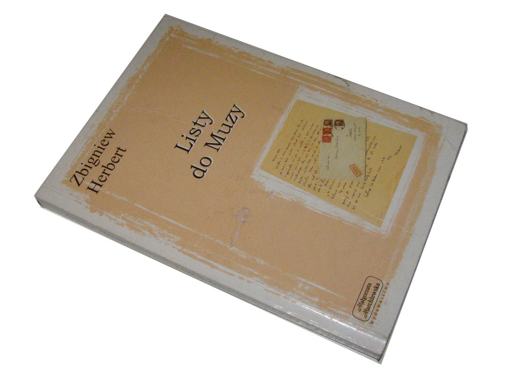 LISTY DO MUZY * Zbigniew Herbert