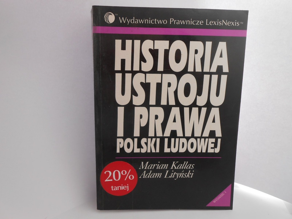 Historia ustroju i prawa Polski Ludowej M.Kallas