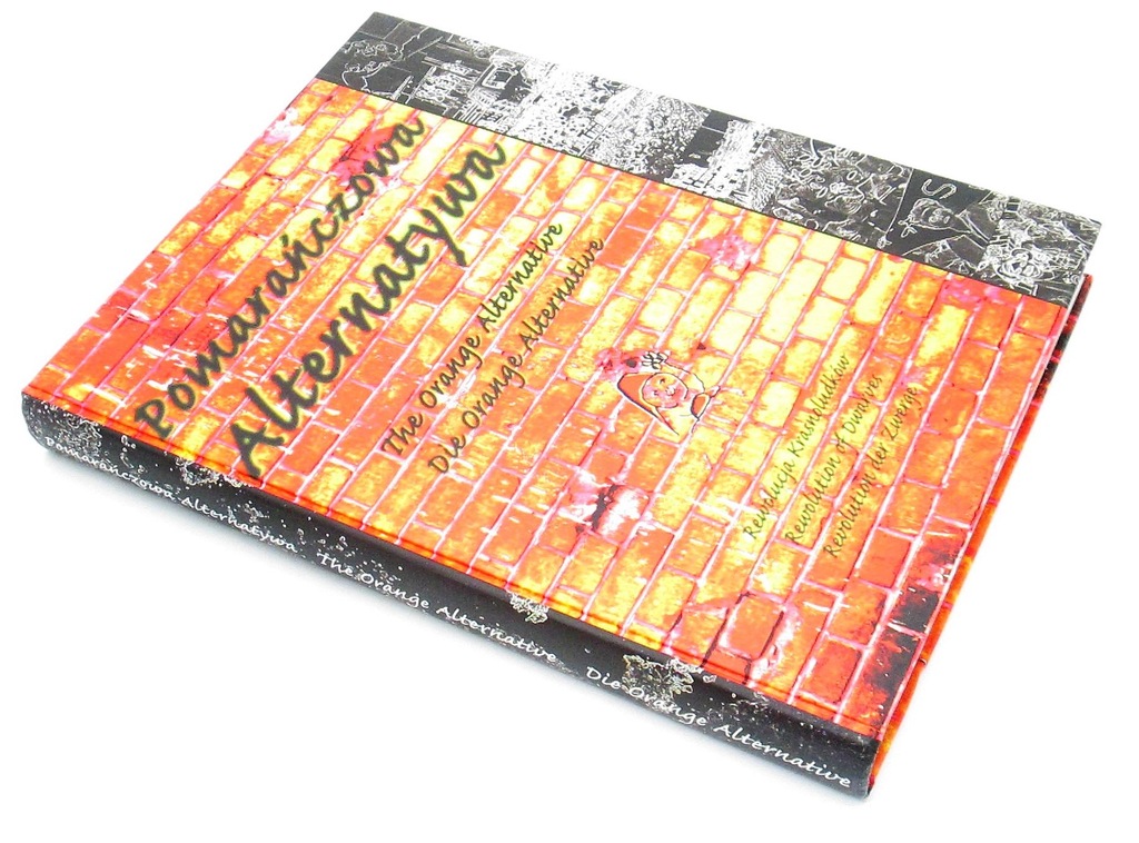 POMARAŃCZOWA ALTERNATYWA DIE ORANGE ALTERNATIVE