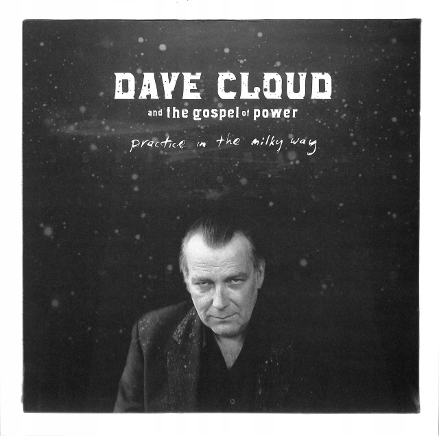 Dave Cloud - Practice In The Milky Way EU MINT