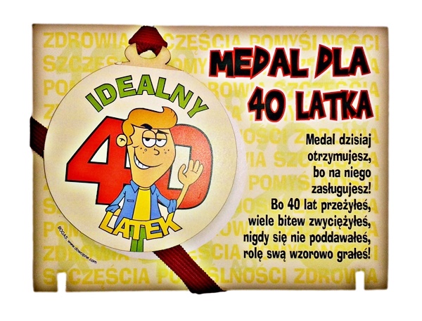 MEDAL, Prezent, KARTKA NA 40 URODZINY DLA FACETA!