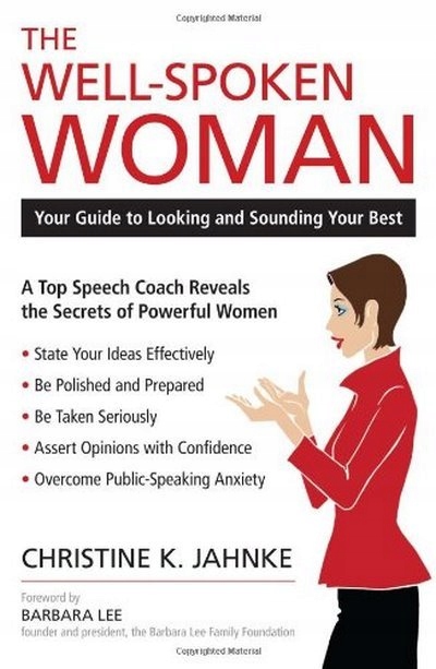 The Well-Spoken Woman CHRISTINE K. JAHNKE