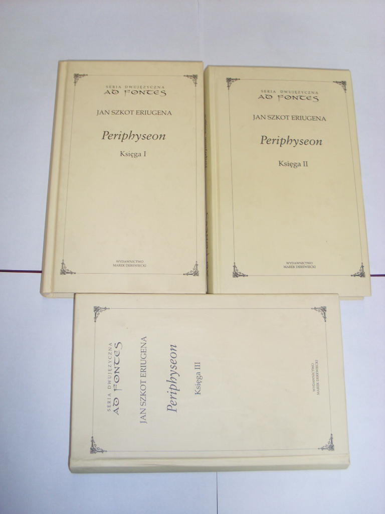 Jan Szkot Eriugena PERIPHYSEON KSIĘGA I-III