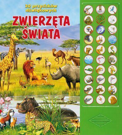 ZWIERZĘTA ŚWIATA. 30 PRZYCISKÓW DŹWIĘKOWYCH