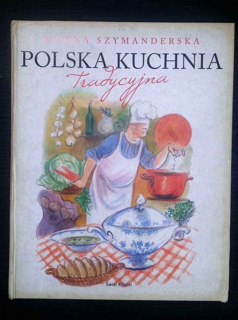 Polska kuchnia tradycyjna Szymanderska Hanna