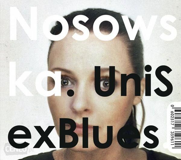 KATARZYNA NOSOWSKA - UniSexBlues 2007 # [1CD]