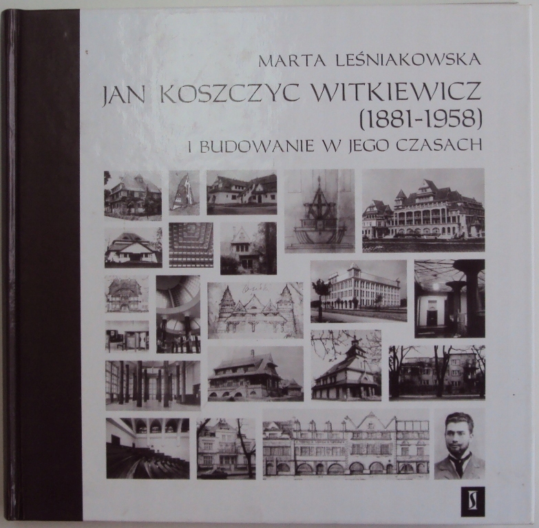ARCHITEKT JAN KOSZCZYC WITKIEWICZ I BUDOWANIE bdb