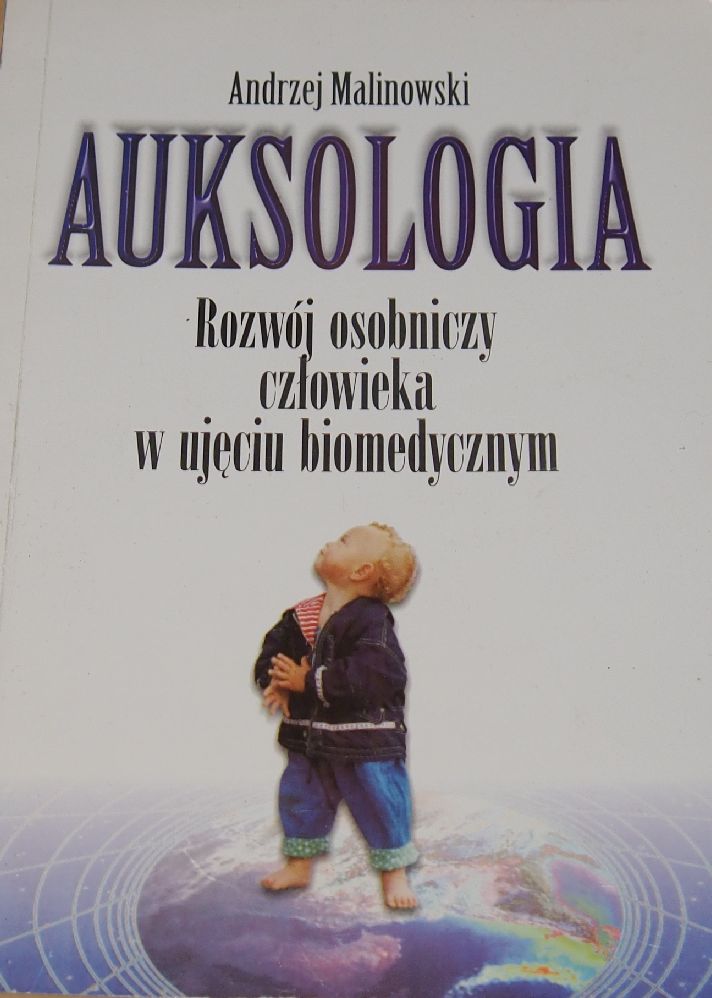 AUKSOLOGIA. ROZWÓJ OSOBNICZY CZŁOWIEKA. Malinowski