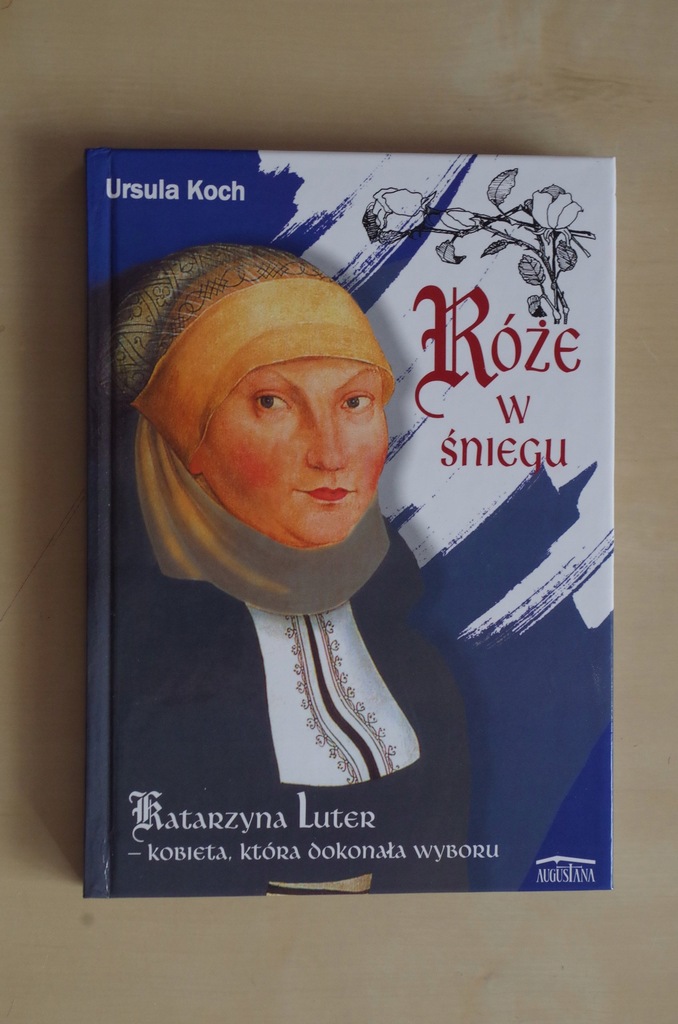 Ursula Koch - Róże w śniegu - Katarzyna Luter