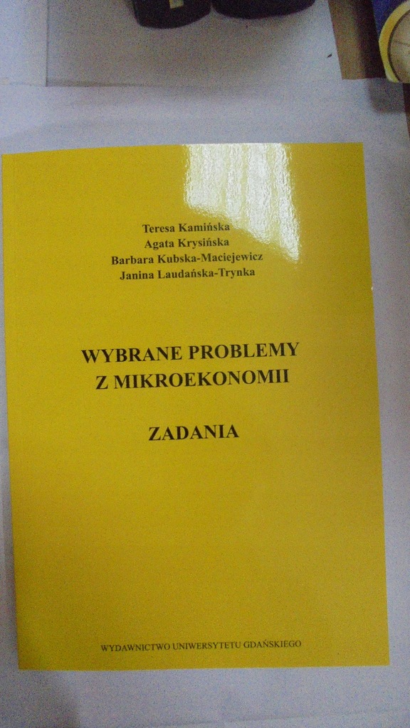 Wybrane problemy z mikroekonomii Kamińska i inni