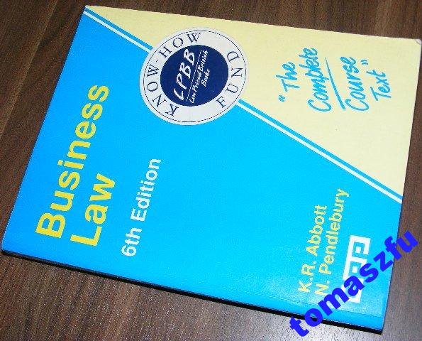 BUSINESS LAW 6TH EDITION ABBOTT PENDLEBURY 5070348977 oficjalne