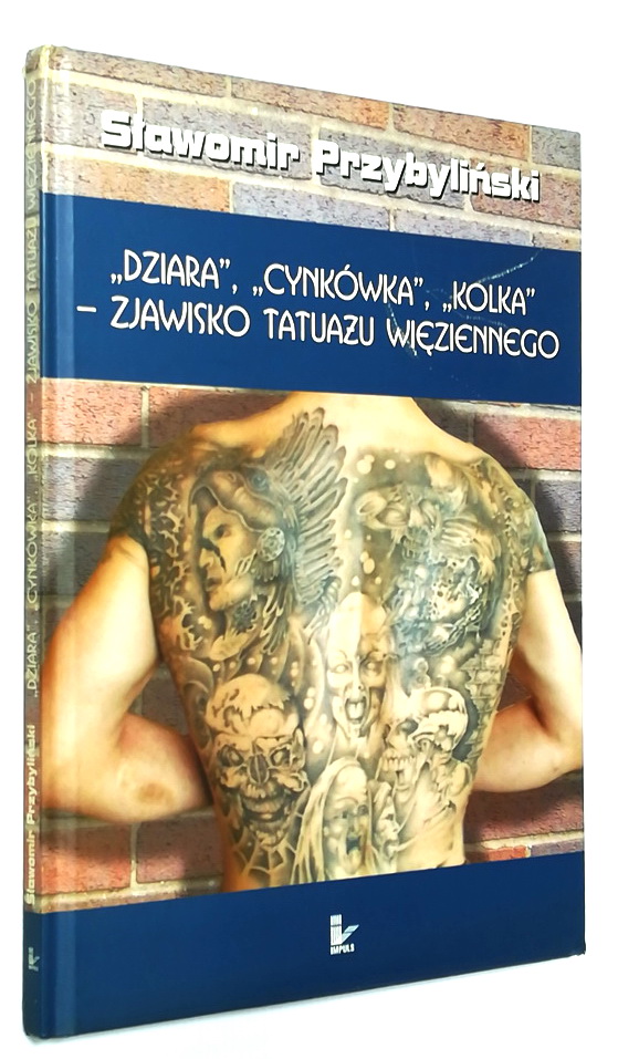 DZIARA CYNKÓWKA ZJAWISKO TATUAŻU WIĘZIENNEGO WOW