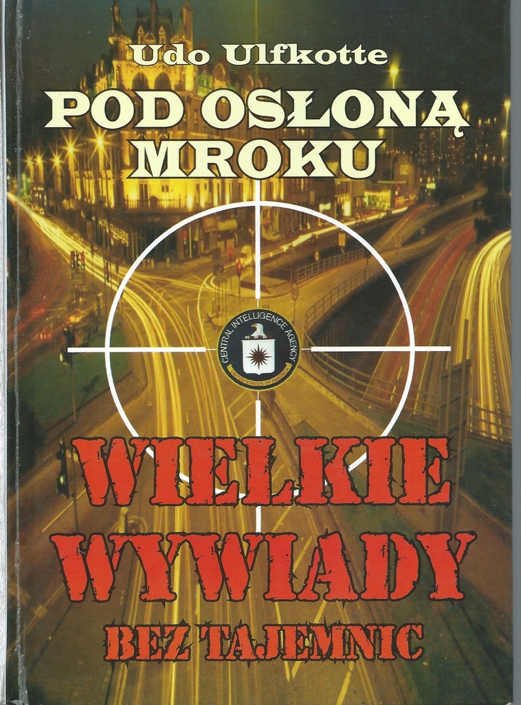 Pod osłoną mroku - Udo Ulfkotte