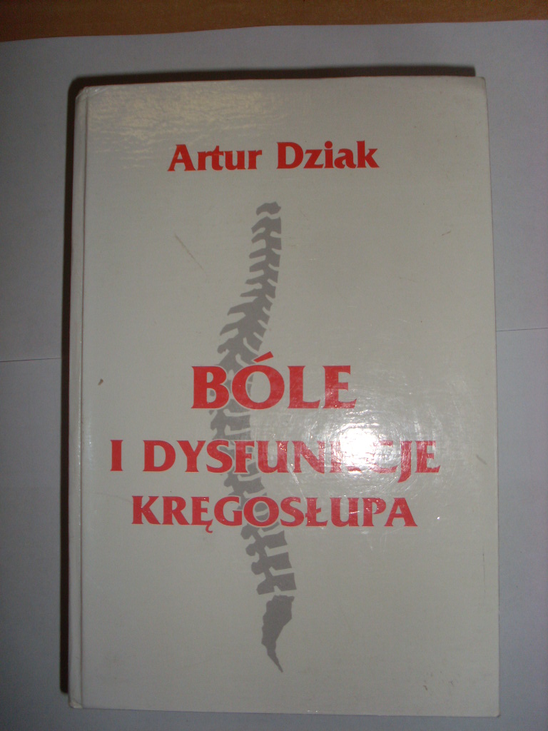 Dziak BÓLE I DYSFUNKCJE KRĘGOSŁUPA