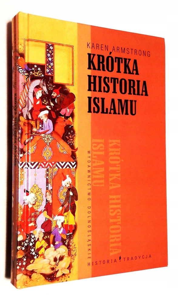 KRÓTKA HISTORIA ISLAMU Karen ARMSTRONG BDB WOW