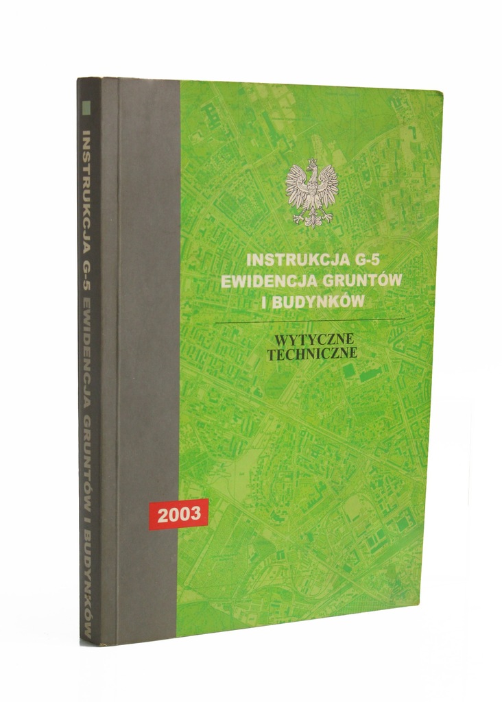 INSTRUKCJA G-5 EWIDENCJA GRUNTÓW I BUDYNKÓW