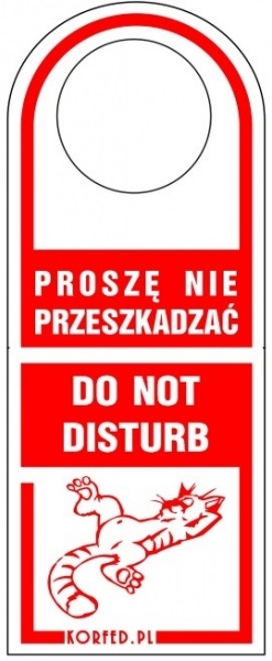 Wywieszka PROSZĘ NIE PRZESZKADZAĆ - DO NOT DISTURB