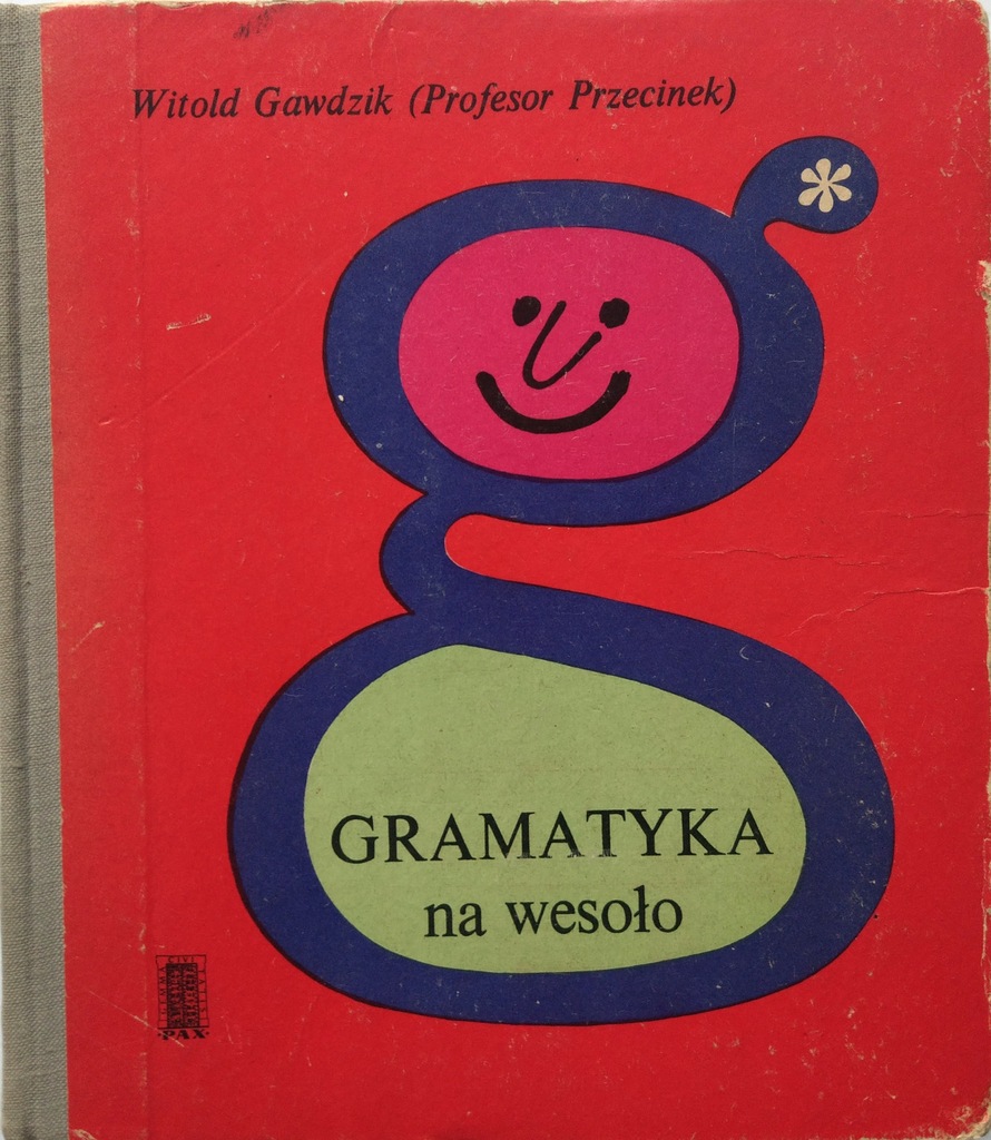 GRAMATYKA NA WESOŁO - WITOLD GAWDZIK piękne wyd.