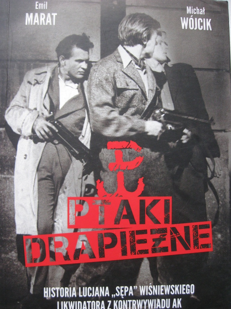 PTAKI DRAPIEŻNE Sęp - Wiśniewski Likwidator z AK