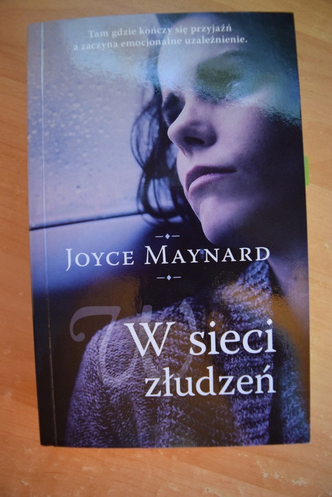 W sieci złudzeń- Joyce Maynard - 7052591362 - oficjalne archiwum ...