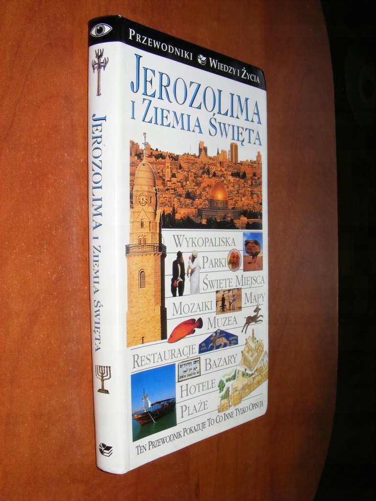 JEROZOLIMA I ZIEMIA ŚWIĘTA PRZEW. WIEDZY I ŻYCIA