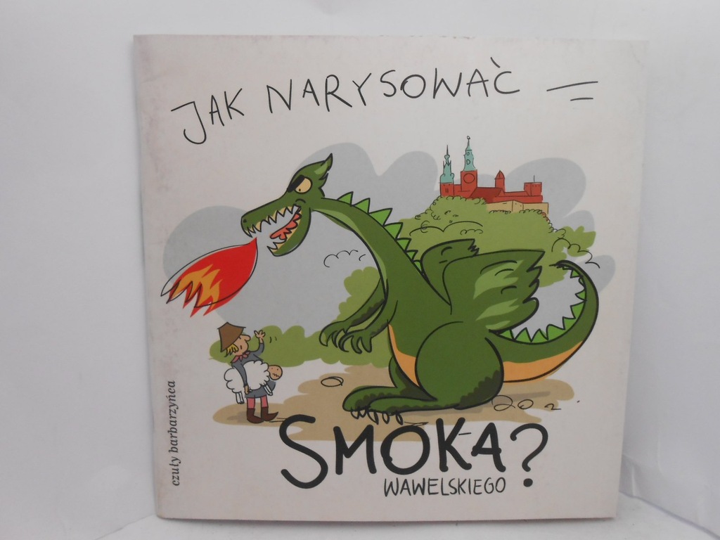 Jak narysować Smoka Wawelskiego?