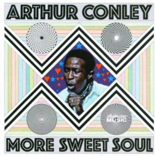 CD Conley, Arthur - More Sweet Soul Jewel Case Wit