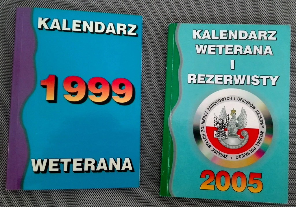 Kalendarz Weterana i Rezerwisty 1999 i 2005