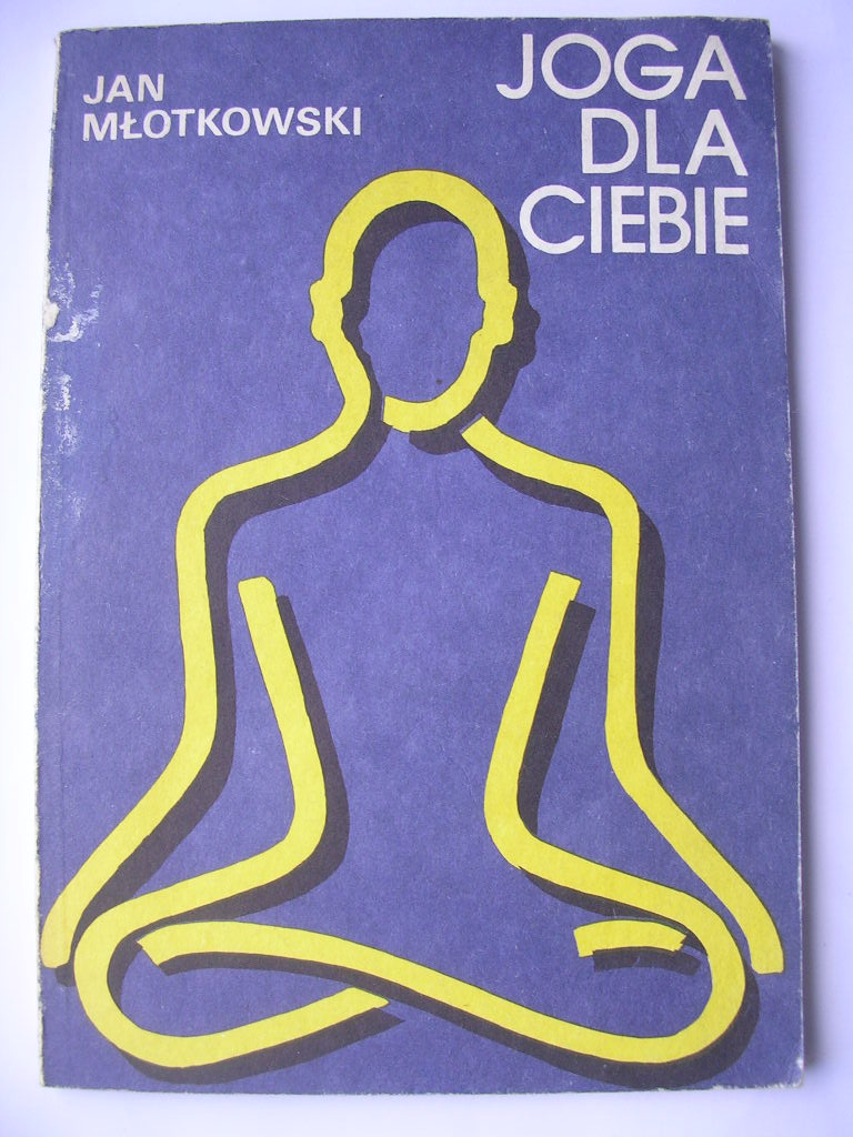 Joga dla Ciebie - Jan Młotkowski