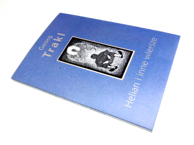 GEORG TRAKL HELIAN I INNE WIERSZE _______!
