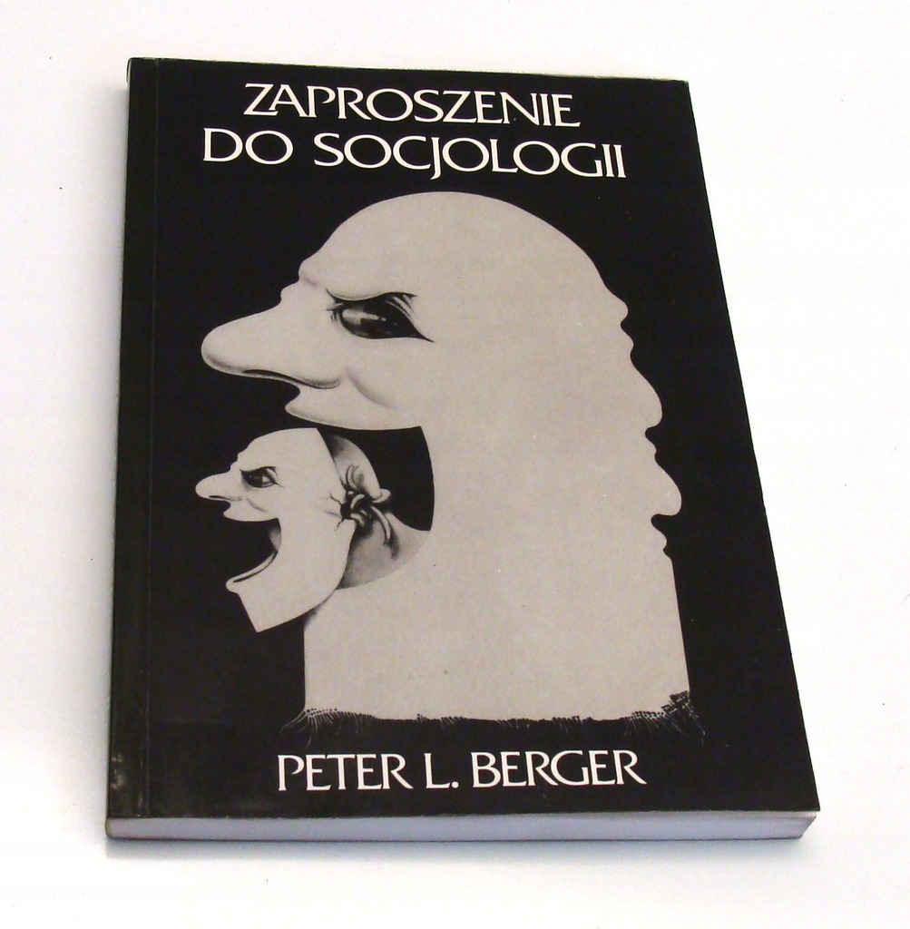 Zaproszenie do socjologii Berger Socjologia