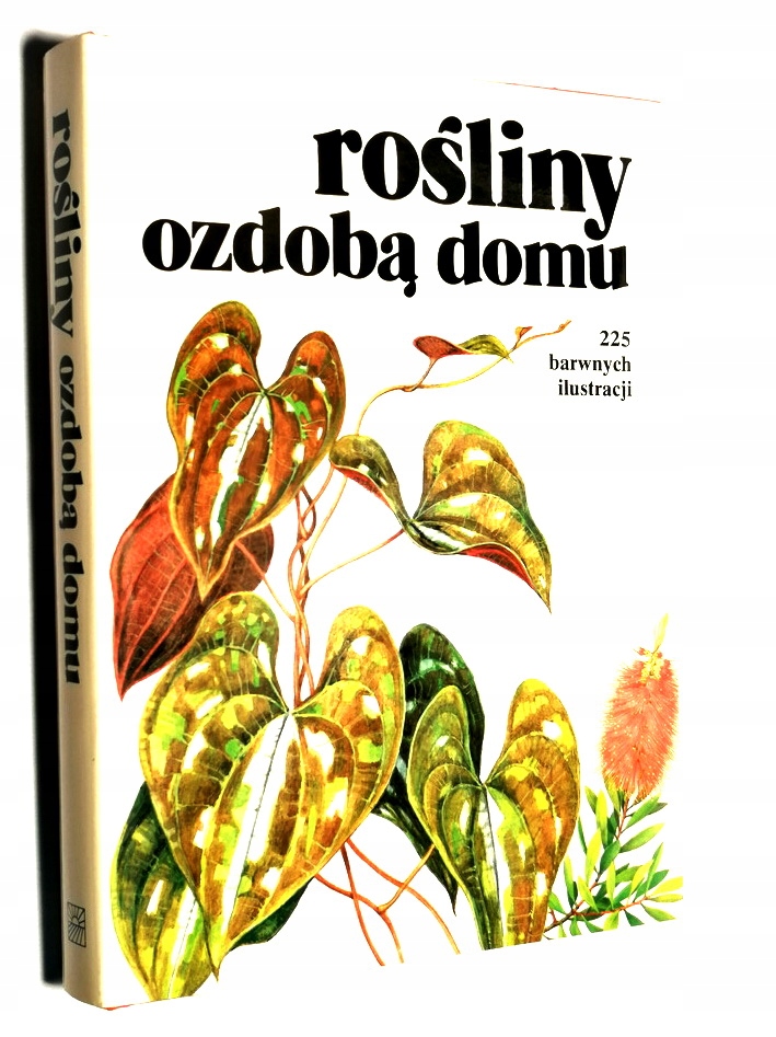 ROŚLINY OZDOBĄ DOMU JIRI HAAGER