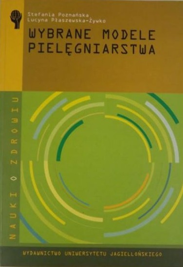 Stefania Poznańska  - Wybrane modele pielęgnia