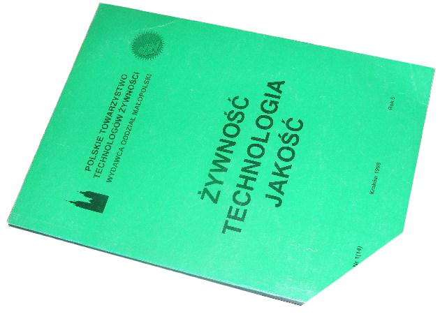 ŻYWNOŚĆ NAUKA TECHNOLOGIA JAKOŚĆ NR 1/14/