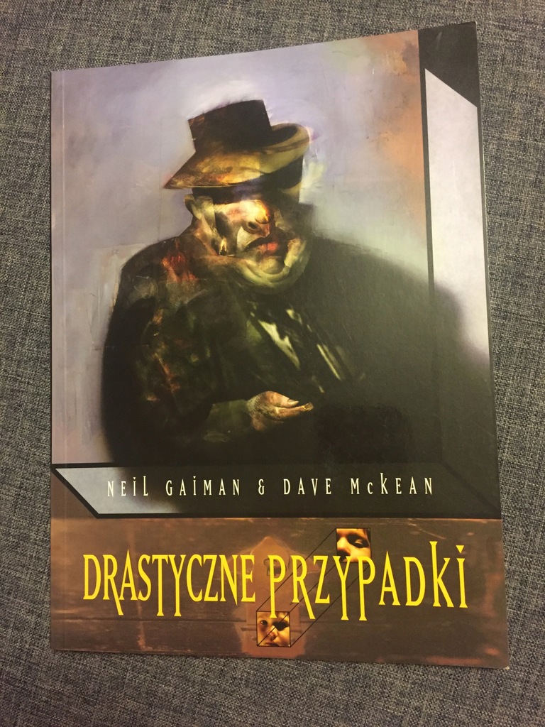 Neil Gaiman, Drastyczne przypadki