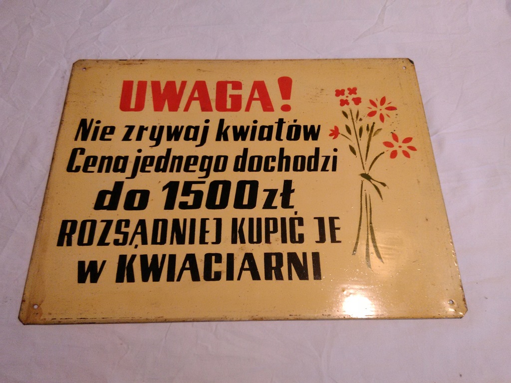 Tablica z czasów PRL Szanuj Zieleń nie zrywaj