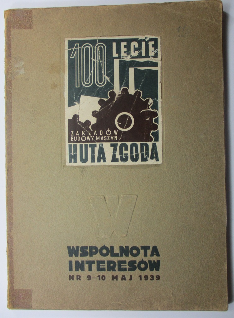 100 lecie HUTA ZGODA, Świętochłowice, 1939