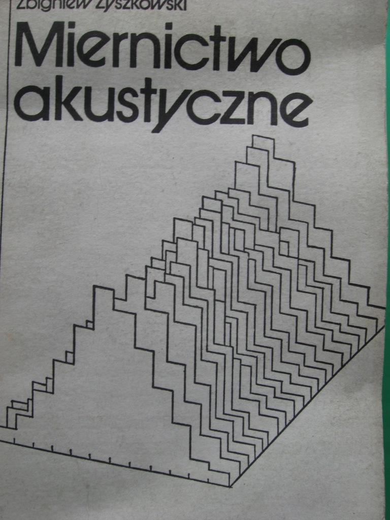 AKUSTYKA Miernictwo akustyczne ŻYSZKOWSKI