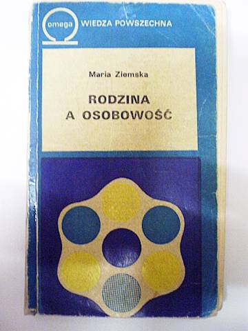Rodzina a osobowość - M.Ziemska  1977