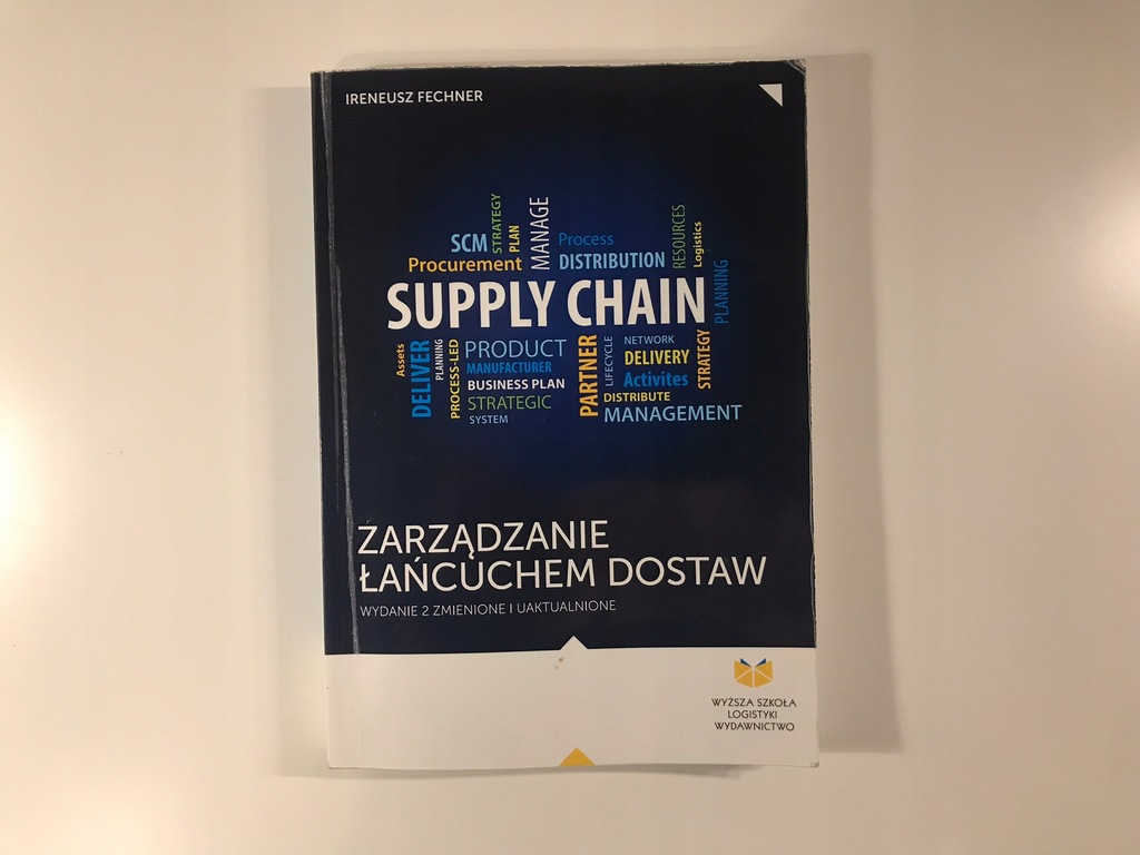 Zarządzanie Łańcuchem Dostaw, Ireneusz Fechner