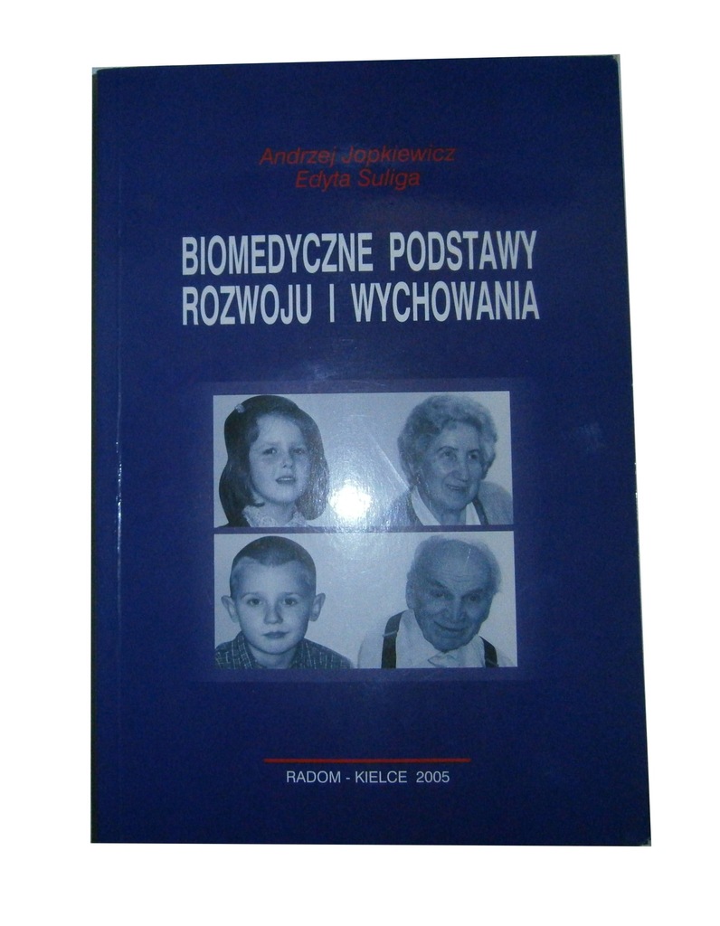Biomedyczne podstawy rozwoju i wychowania Suliga