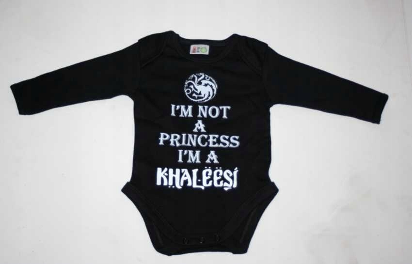GRA O TRON BODY I'M NOT A PRINCESS I'M A KHALEESI