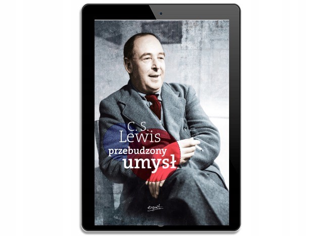 Przebudzony umysł. C. S. Lewis