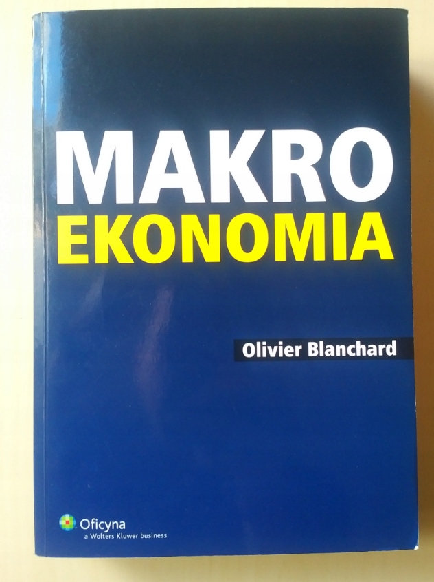 Makroekonomia Olivier Blanchard Ekonomia Kraków