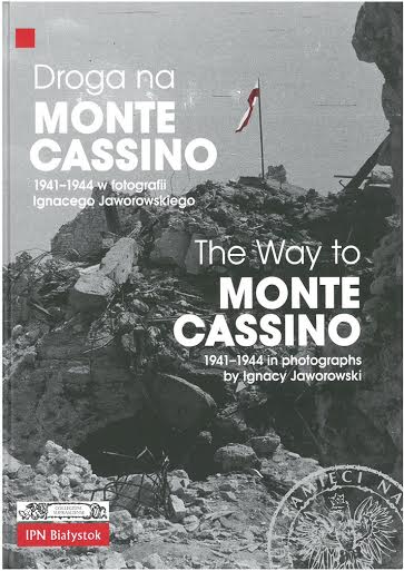 Droga na Monte Cassino 1941-1944 Ignacy Jaworowski