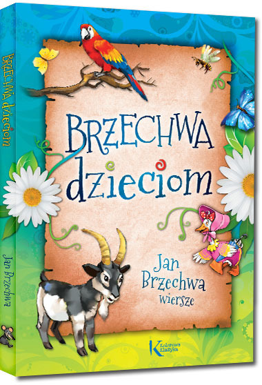 Jan Brzechwa Dzieciom - Najpiękniejsze Wiersze