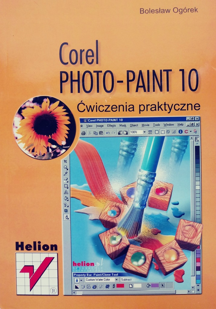 Corel Photo-Paint 10 ćwiczenia praktyczne Ogórek
