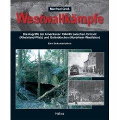 Westwallkampfe bunkry fortyfikacje II wojna forty